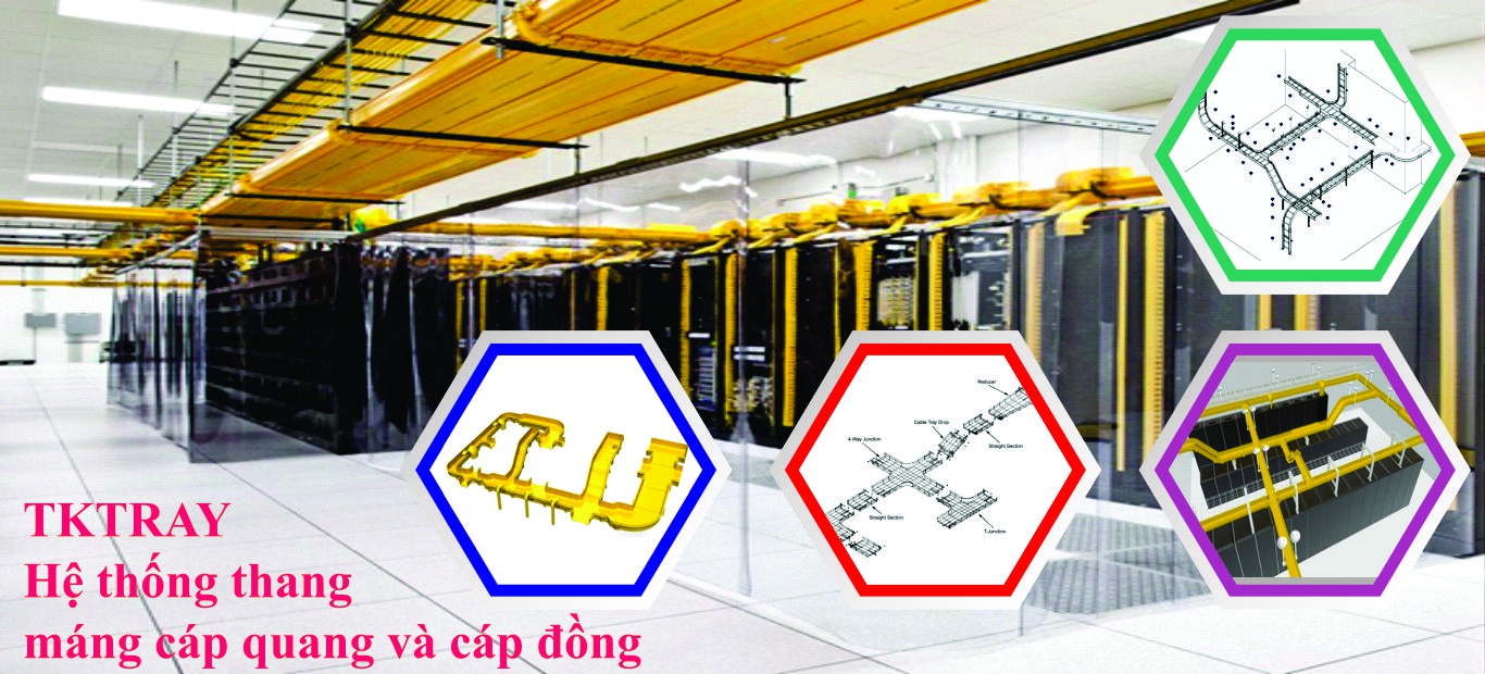 TKTRAY - Hệ thống thang máng cáp quang và cáp đồng